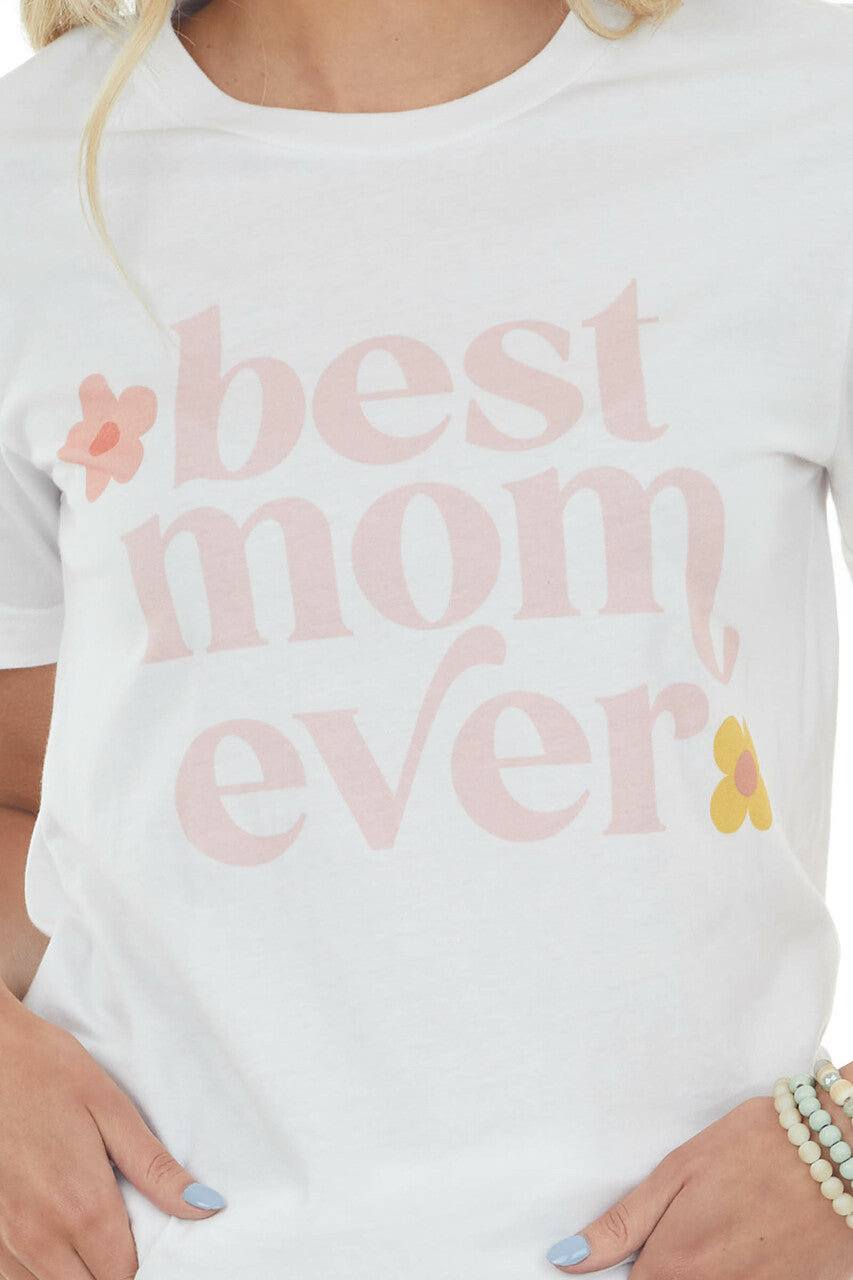 Off White 'Best Mom Ever' Flower Graphic Tee 